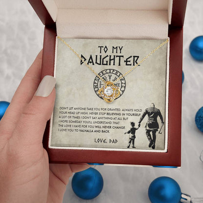 To my daughter - Don't let anyone take you for granted - Love Knot Necklace 65