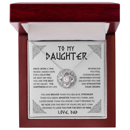 To My Daughter - When I Asked Odin for a Valkyrie, He Sent Me You - Love Knot 01dvk