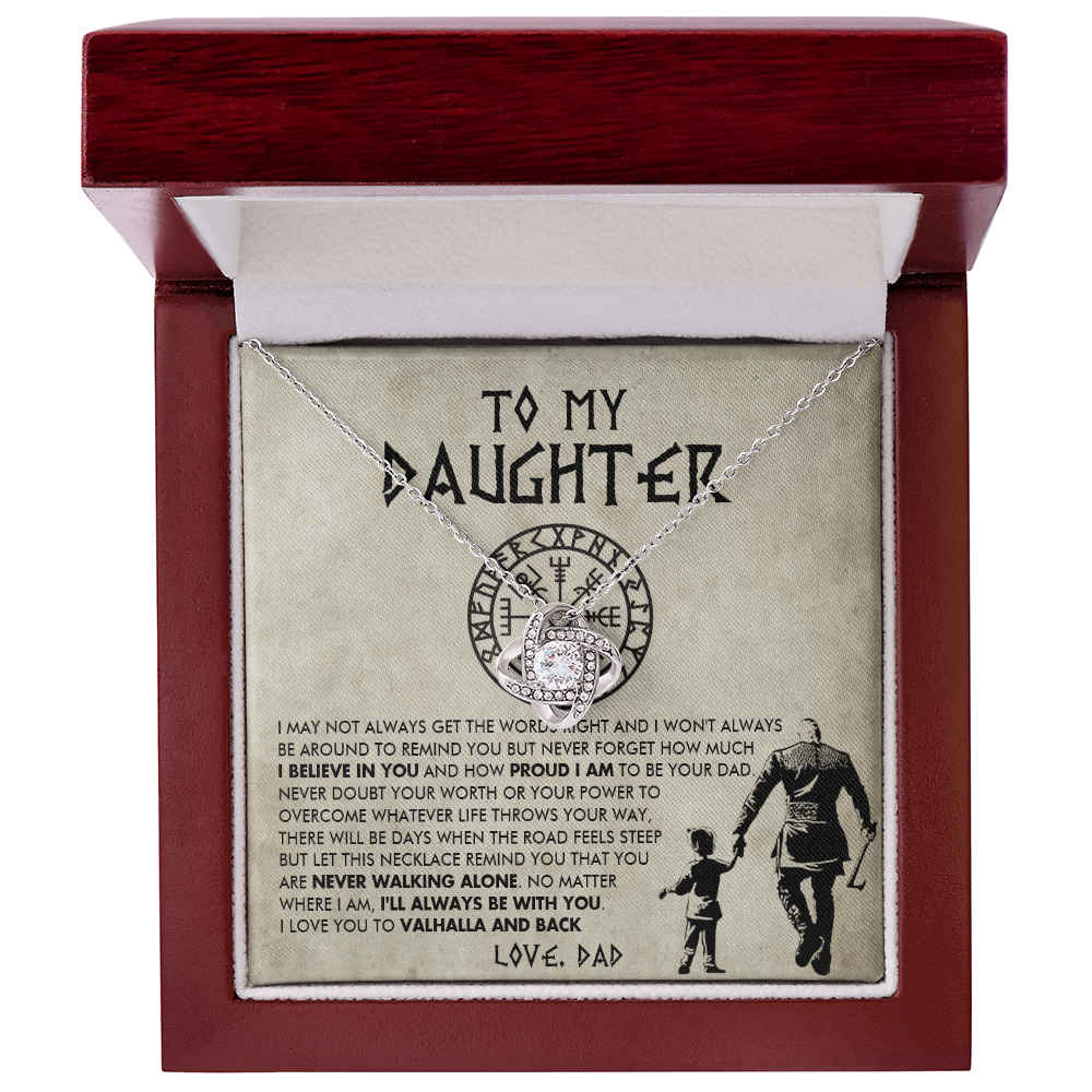 To My Daughter - I'll always be with you - Love Knot 85