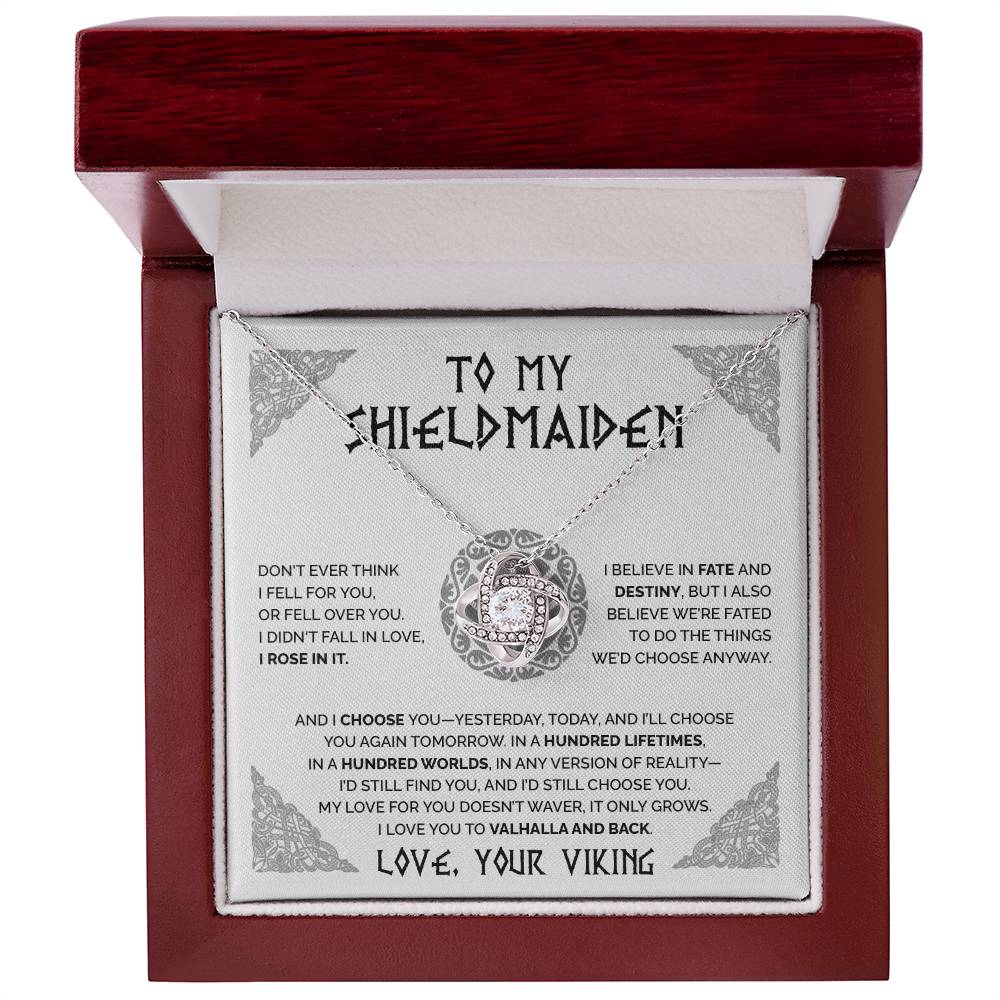 To My Shieldmaiden - I Choose You - Love Knot Necklace 59