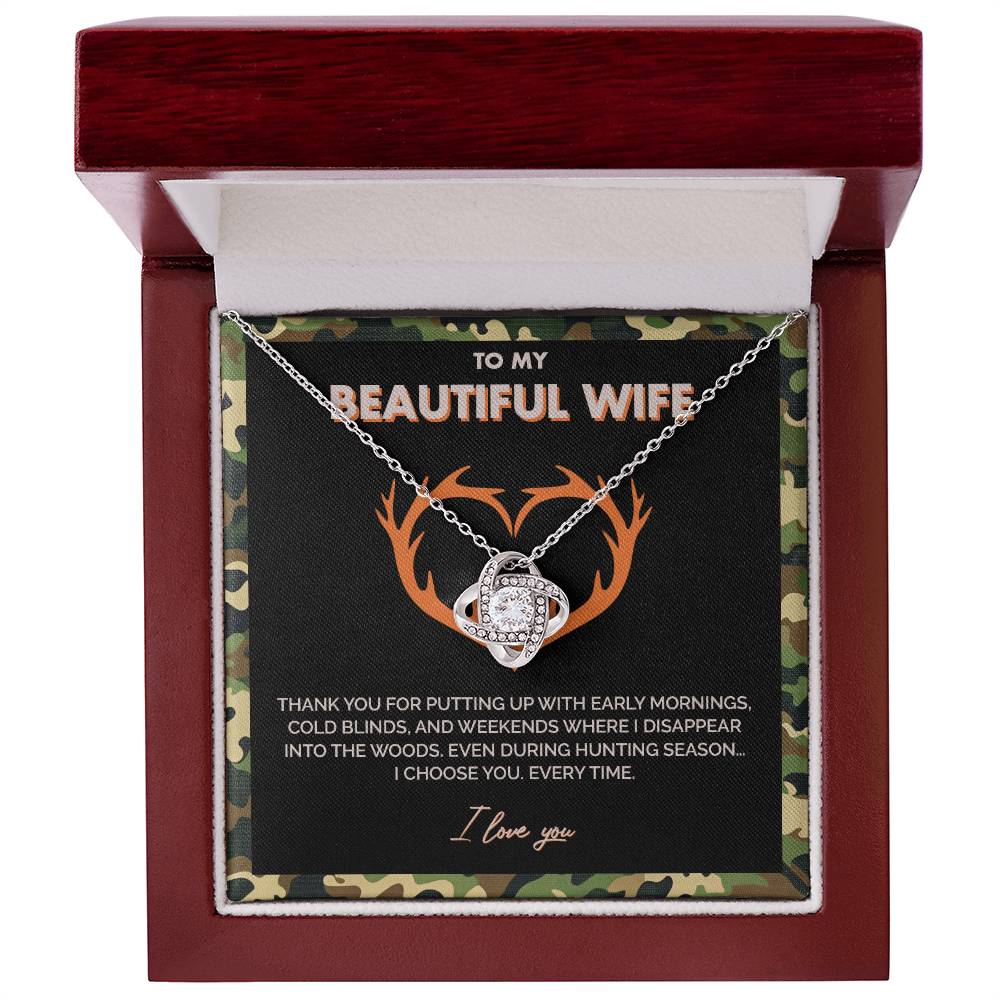 To My Beautiful Wife - I choose you everytime - Love Knot Necklace 148