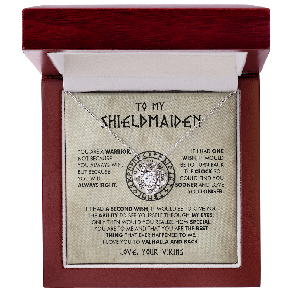 To My Shieldmaiden - You are a warrior - Love Knot 43