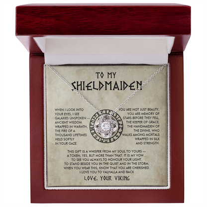To My Shieldmaiden - I see galaxy unspoken - Love Knot Necklace