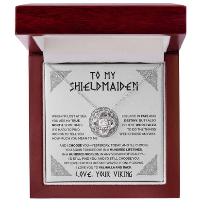 To My Shieldmaiden - You are my true north - Love Knot Necklace 62