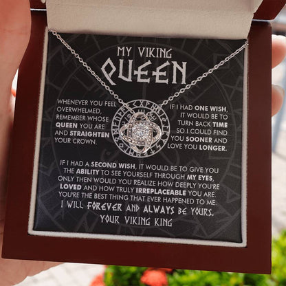 My Viking Queen - You are loved and truly irreplaceable - Love Knot Necklace 101