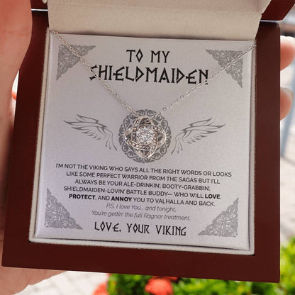 To My Shieldmaiden - I'm not perfect warrior - Love Knot 77