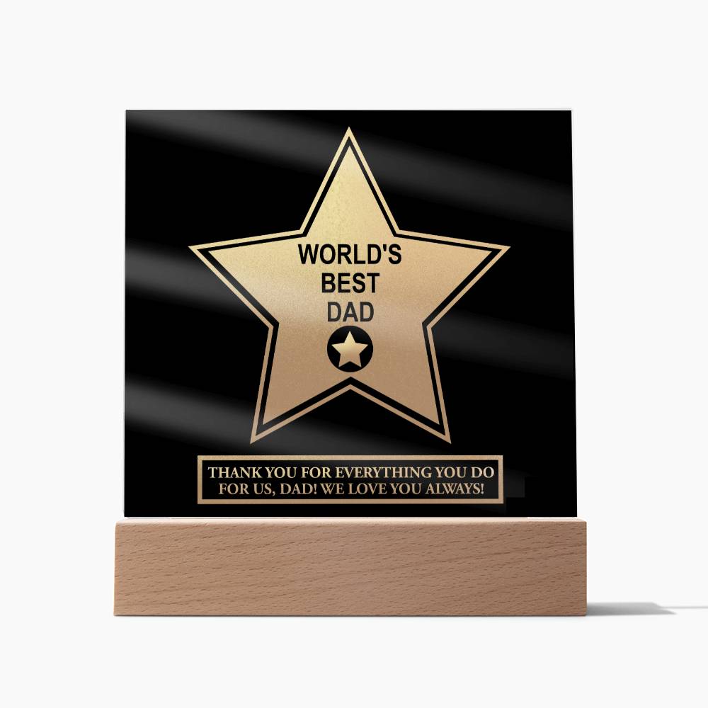 Dad - World's Best Dad - Acrylic Acrylic Plaque