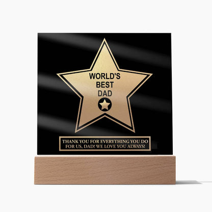 Dad - World's Best Dad - Acrylic Acrylic Plaque