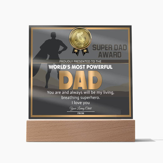 Dad - Super Dad Award - Acrylic Acrylic Plaque