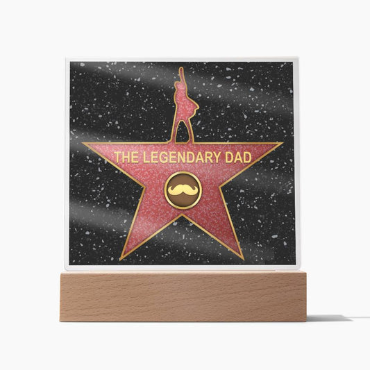 Dad - The Legendary Dad - Acrylic Acrylic Plaque