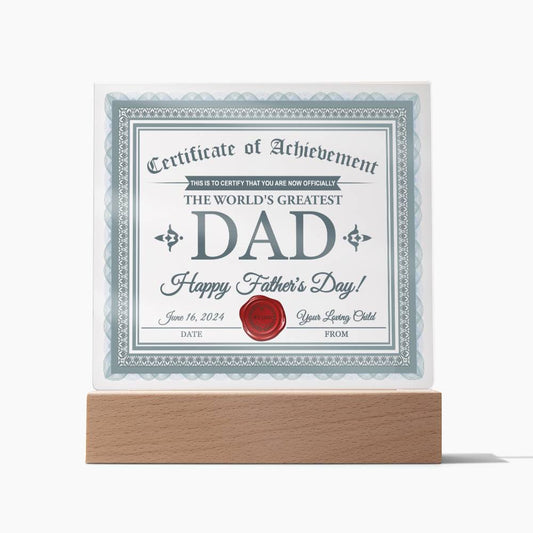 Dad - Certificate Of Achievement - Acrylic Acrylic Plaque