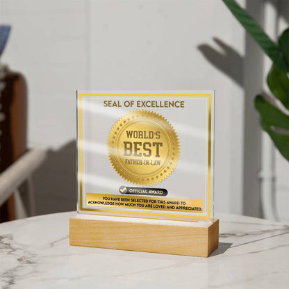 Father-In-Law - Seal Of Excellence - Acrylic Acrylic Plaque