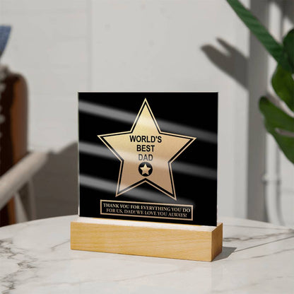 Dad - World's Best Dad - Acrylic Acrylic Plaque
