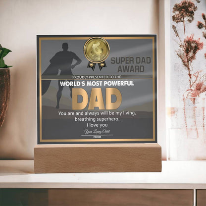 Dad - Super Dad Award - Acrylic Acrylic Plaque