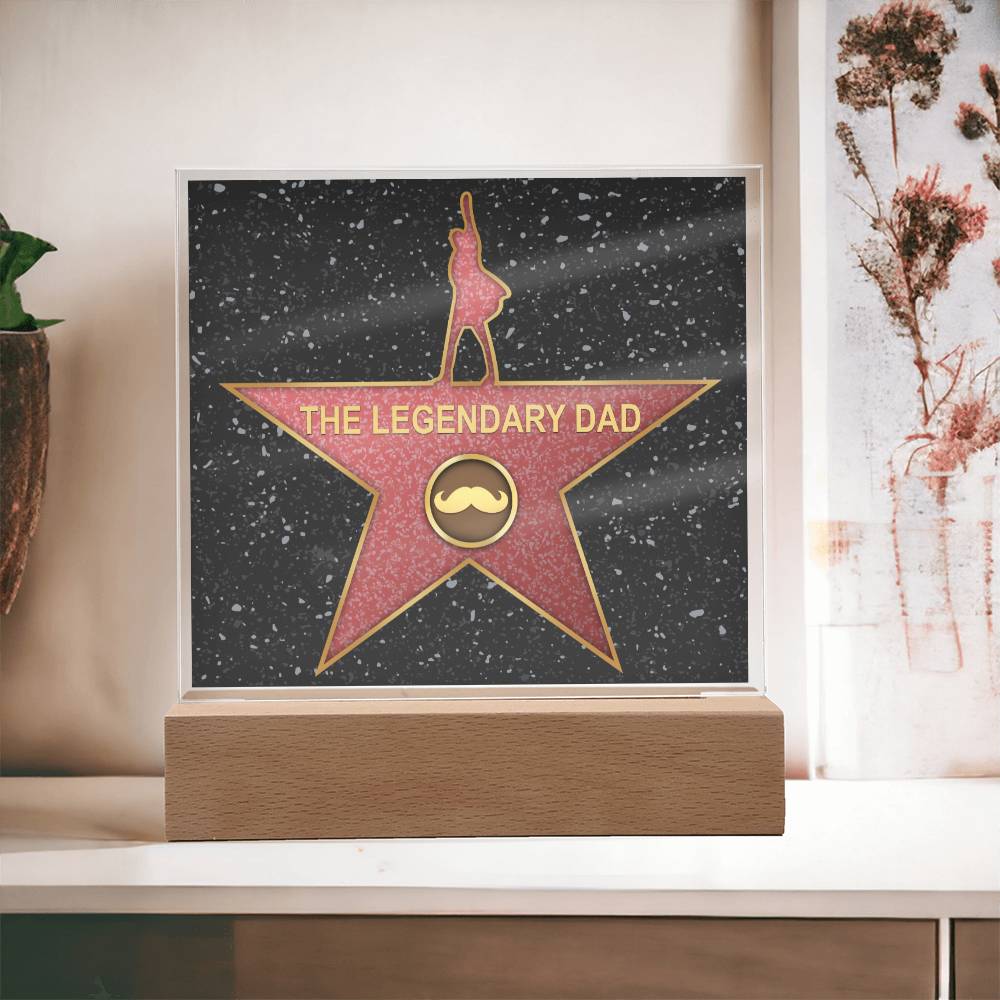Dad - The Legendary Dad - Acrylic Acrylic Plaque