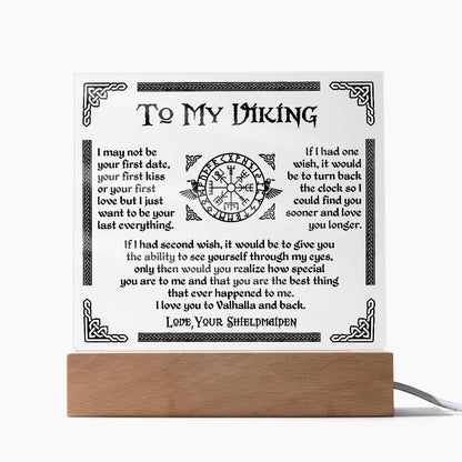 To My Viking - I Love You To Valhalla And Back - Acrylic Square Plaque 17