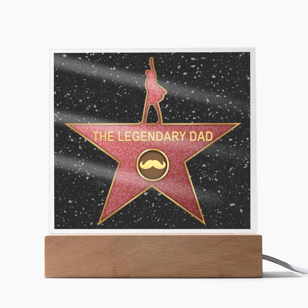 Dad - The Legendary Dad - Acrylic Acrylic Plaque