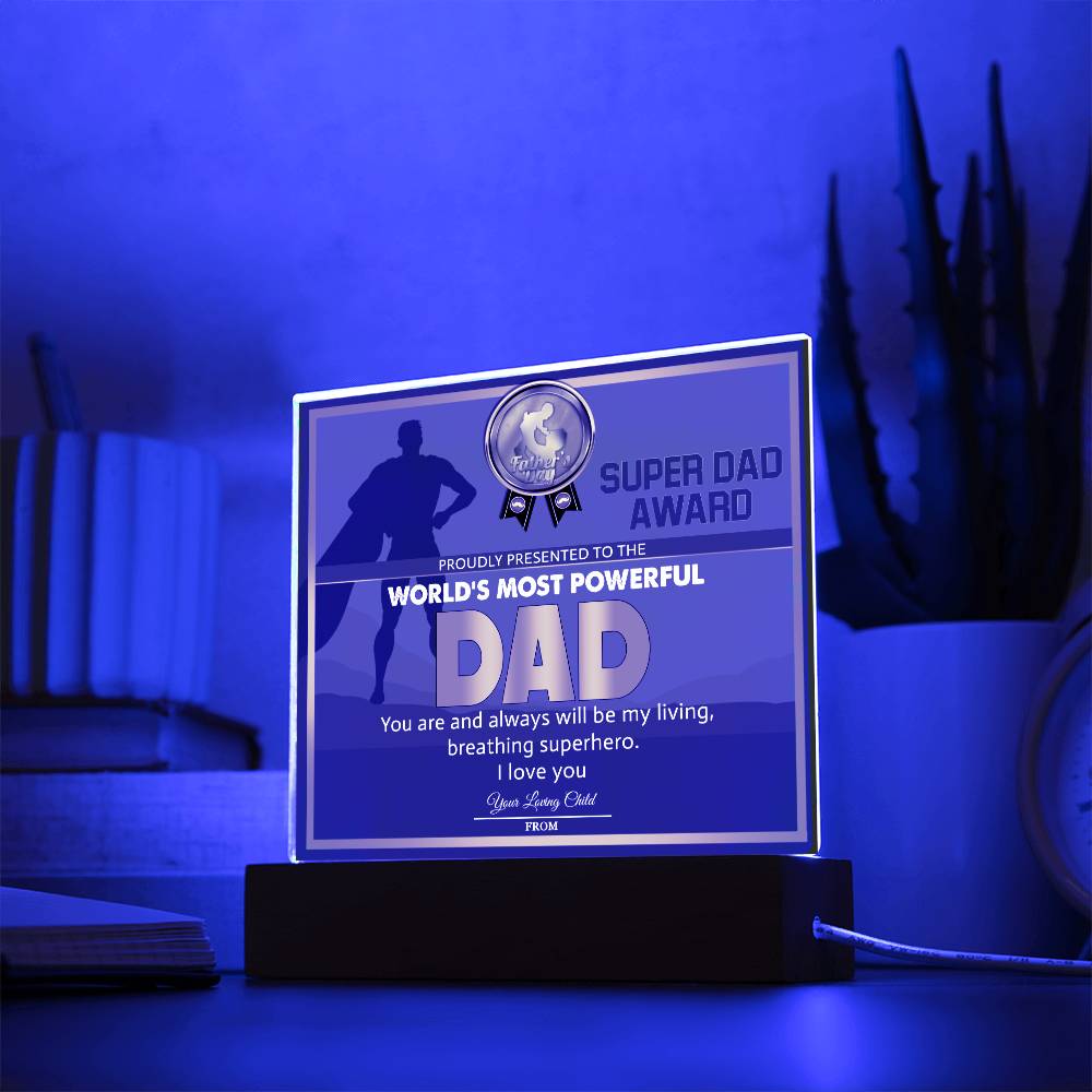 Dad - Super Dad Award - Acrylic Acrylic Plaque