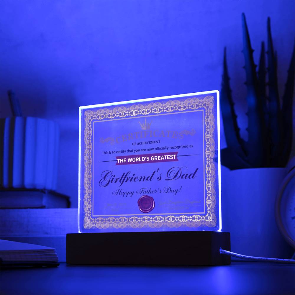 Girlfriend's Dad - Certificate of Achievement - Acrylic Acrylic Plaque