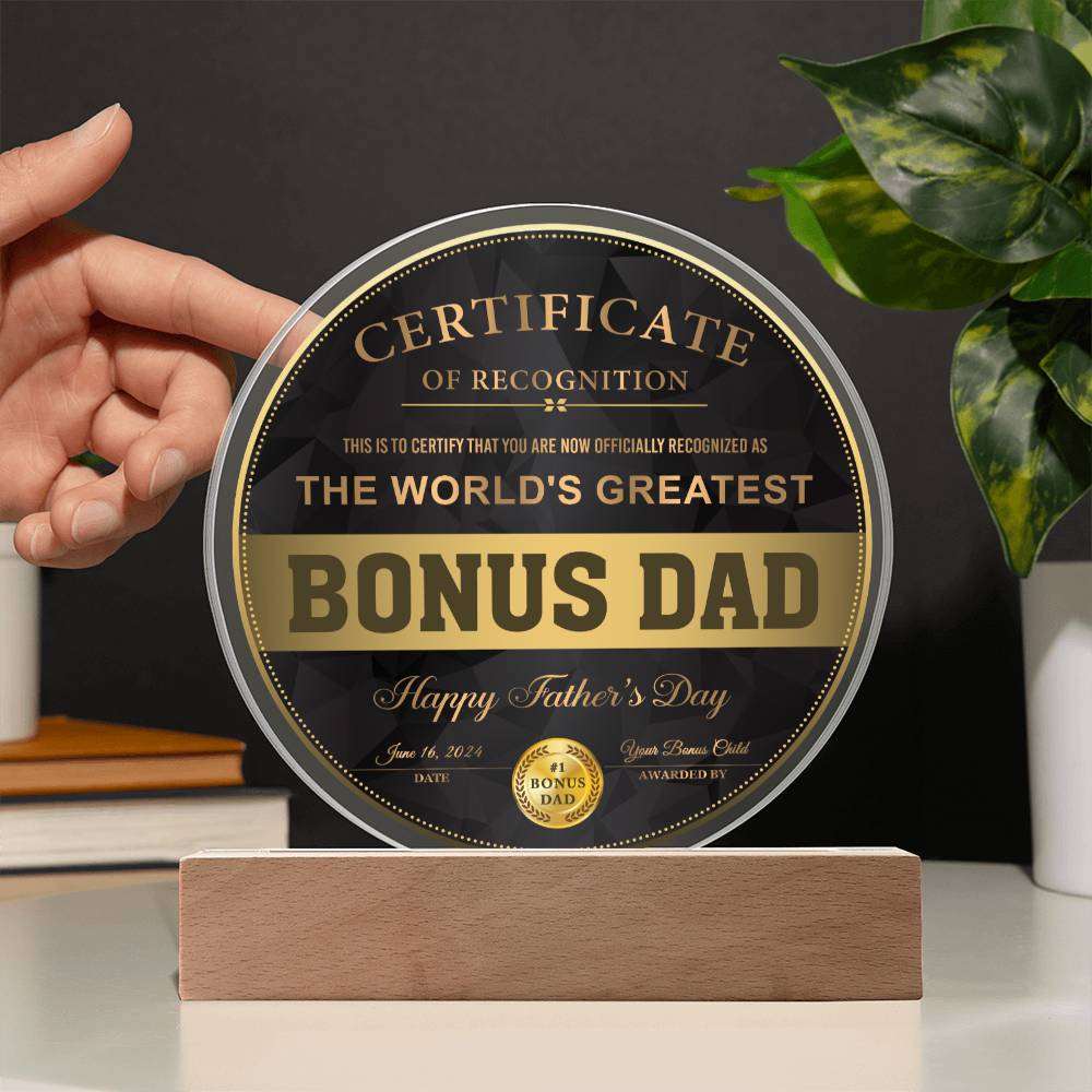 Bonus Dad - Certificate Of Recognition - Circle Acrylic