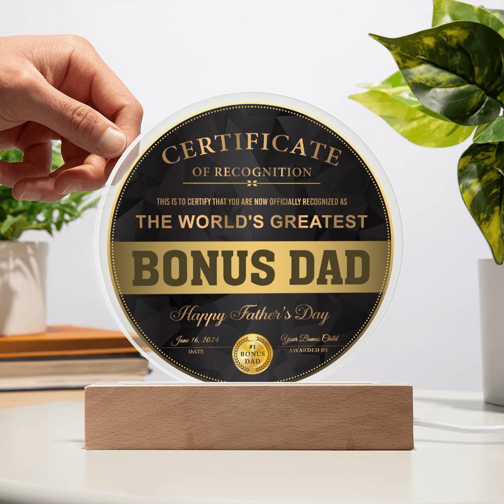 Bonus Dad - Certificate Of Recognition - Circle Acrylic