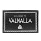 Welcome to Valhalla - Door Mat