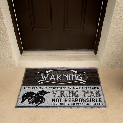 Warning! This Family Is Protected By A Well-Trained Viking Man. Not Responsible For Injury Or Possible Death. Funny Norse Door Mat