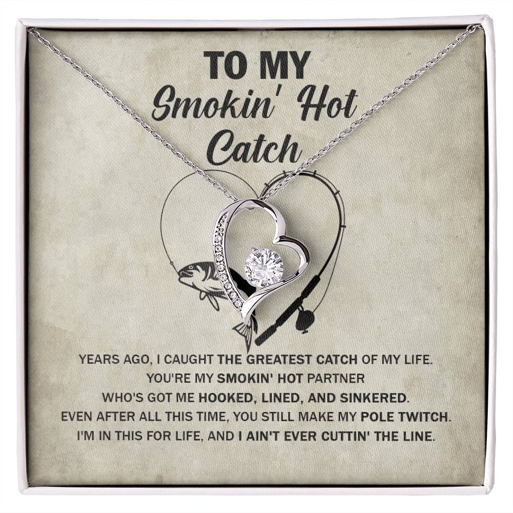 "The Greatest Catch" Forever Love Necklace – For Your Smokin' Hot Partner 134