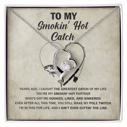 "The Greatest Catch" Forever Love Necklace – For Your Smokin' Hot Partner 134