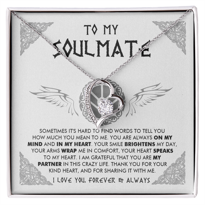To My Soulmate - Thank you for your kind heart - Forever Love Necklace 84