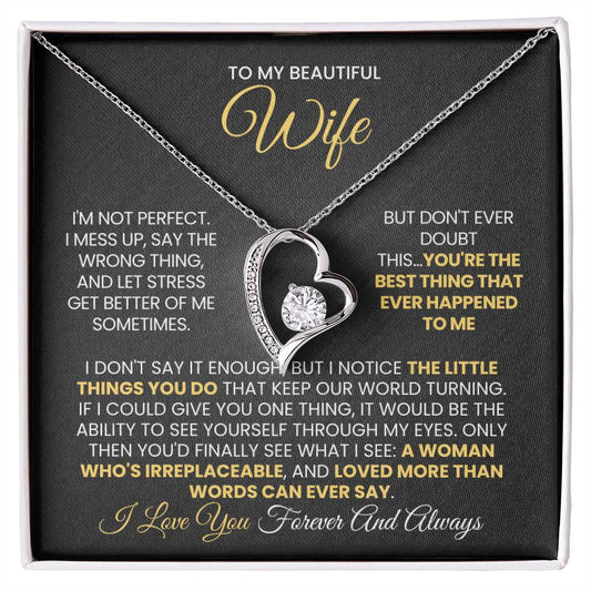 To my beautiful Wife - You're the best thing that ever happened to me - Forever Love 89