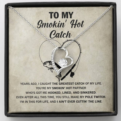 "The Greatest Catch" Forever Love Necklace – For Your Smokin' Hot Partner 134
