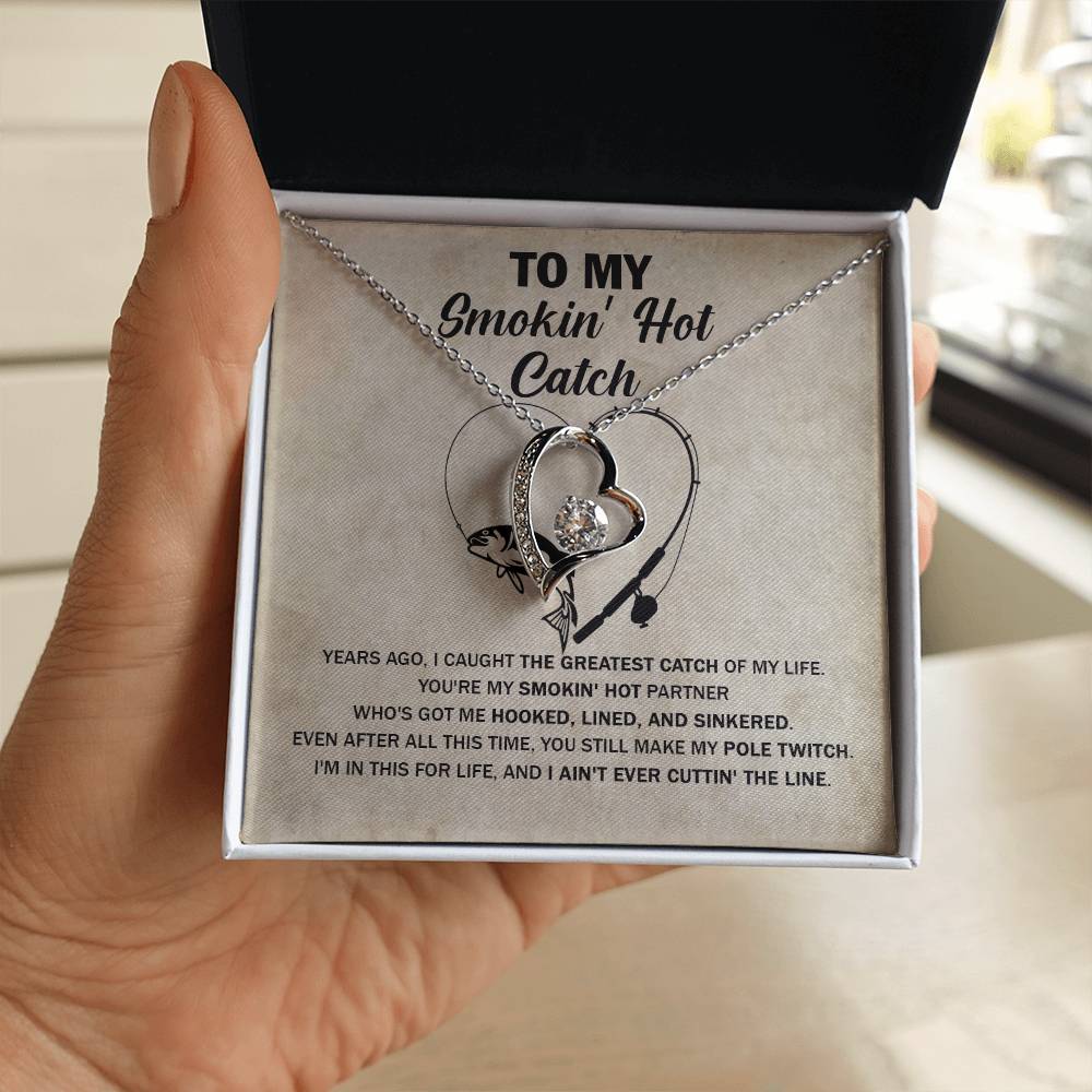 "The Greatest Catch" Forever Love Necklace – For Your Smokin' Hot Partner 134