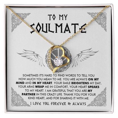 To My Soulmate - Thank you for your kind heart - Forever Love Necklace 84