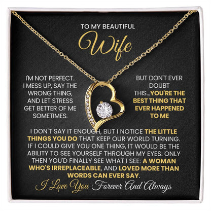 To my beautiful Wife - You're the best thing that ever happened to me - Forever Love 89