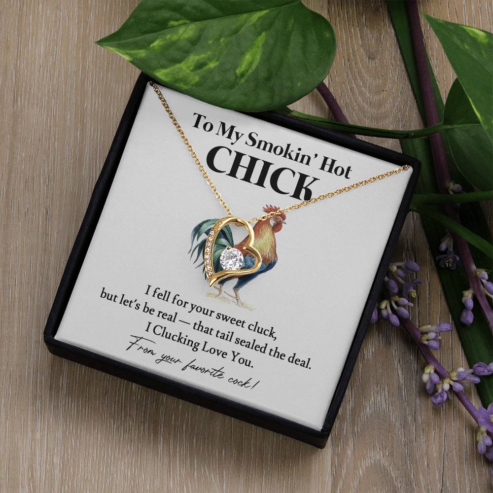 To My Smokin' Hot Chick – Funny Romantic Gift From Your Favorite Cock 03