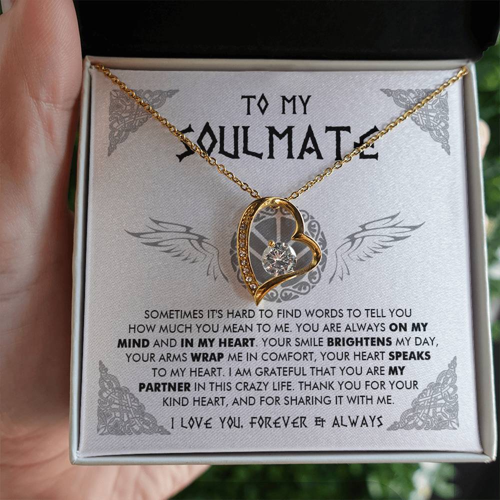 To My Soulmate - Thank you for your kind heart - Forever Love Necklace 84