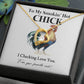 I Clucking Love You – Funny Chicken Gift with Necklace From Your Favorite Cock 05
