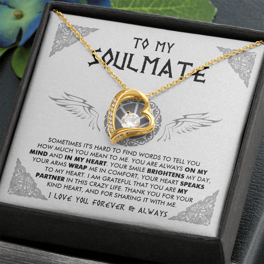 To My Soulmate - Thank you for your kind heart - Forever Love Necklace 84