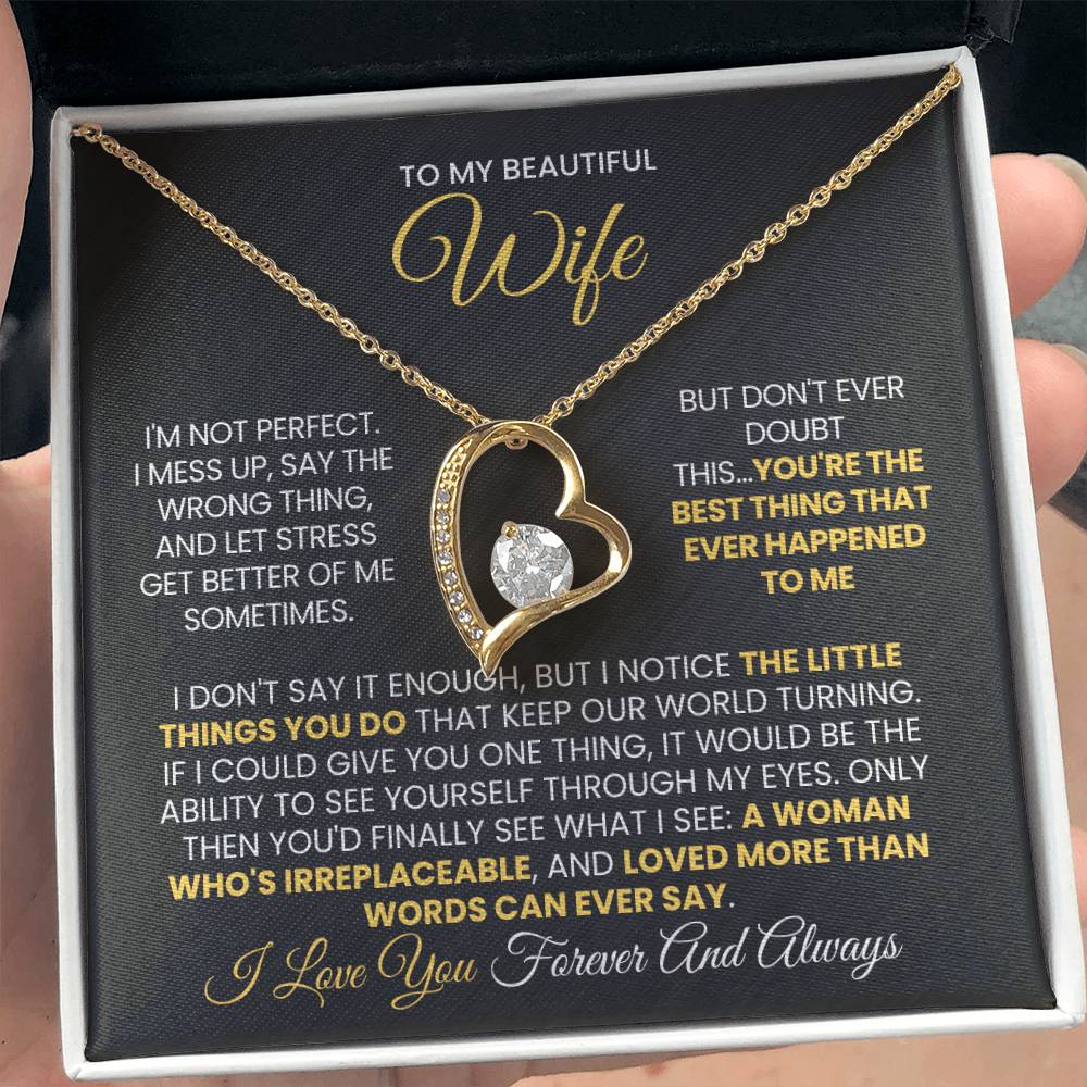 To my beautiful Wife - You're the best thing that ever happened to me - Forever Love 89