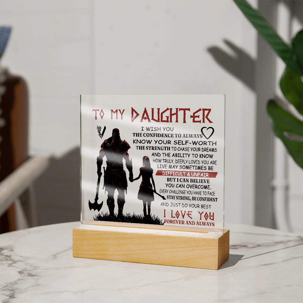 To My Daughter - Always know your self-worth -Square Acrylic Plaque 156