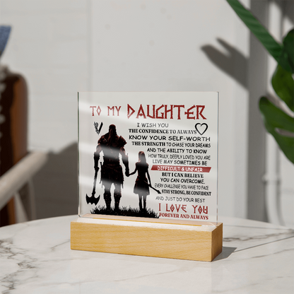 To My Daughter - Always know your self-worth -Square Acrylic Plaque 156