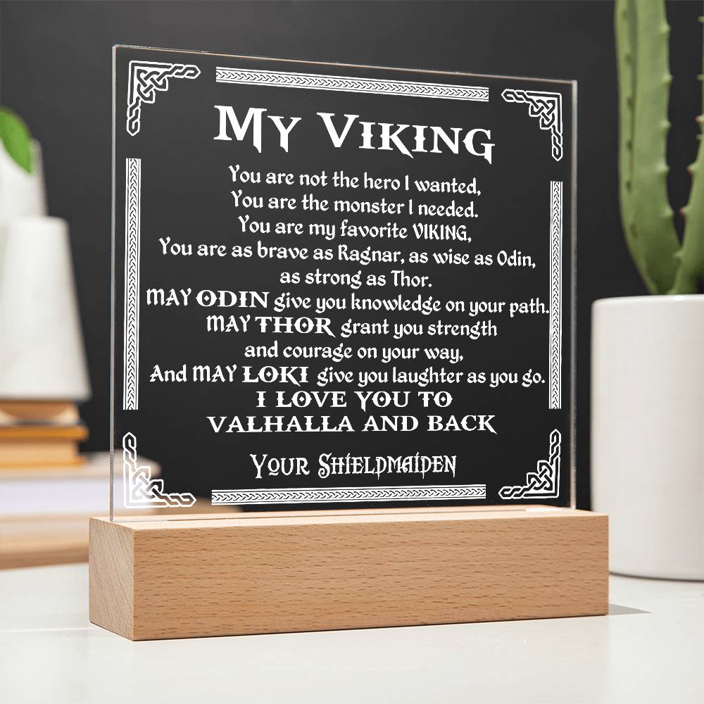 To My Viking - "You are  Brave as Ragnar" - Acrylic Square Plaque 57