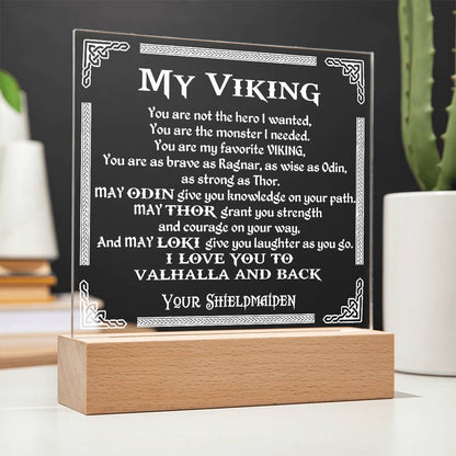 To My Viking - "You are  Brave as Ragnar" - Acrylic Square Plaque 57
