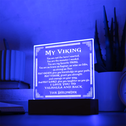 To My Viking - "You are  Brave as Ragnar" - Acrylic Square Plaque 57
