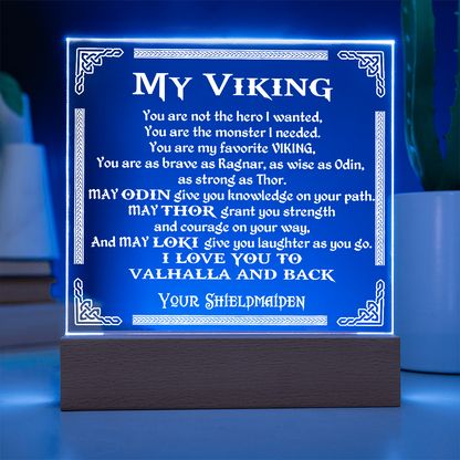 To My Viking - "You are  Brave as Ragnar" - Acrylic Square Plaque 57