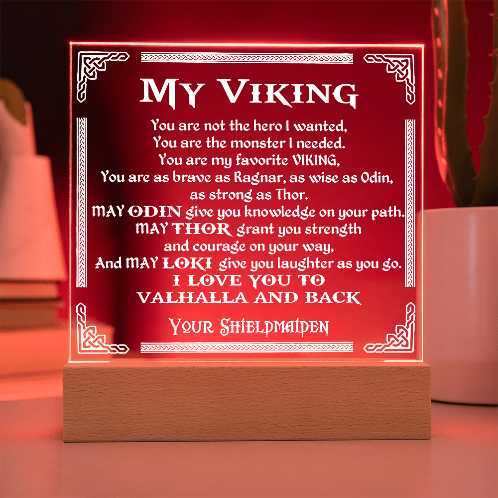 To My Viking - "You are  Brave as Ragnar" - Acrylic Square Plaque 57