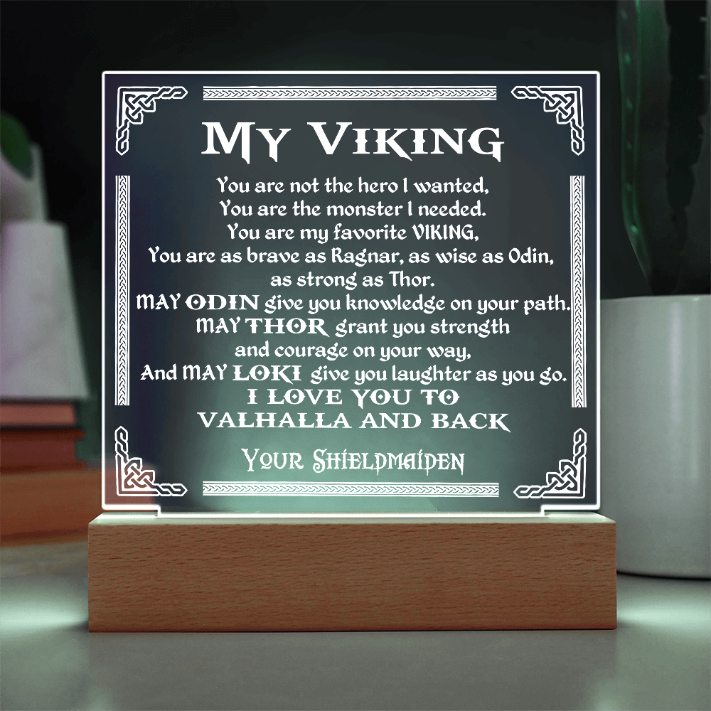 To My Viking - "You are  Brave as Ragnar" - Acrylic Square Plaque 57