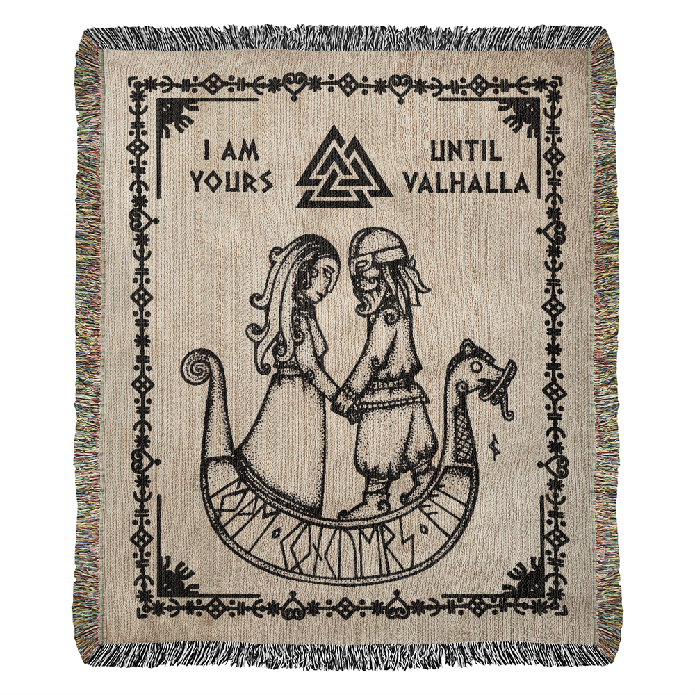 I Am Yours Until Valhalla - Woven Blanket 27