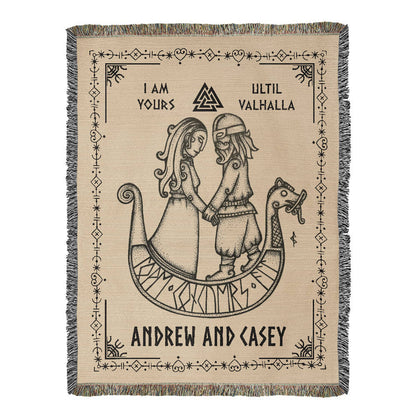 I Am Yours Until Valhalla - Woven Blanket